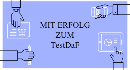 MIT ERFOLG ZUM TestDaF